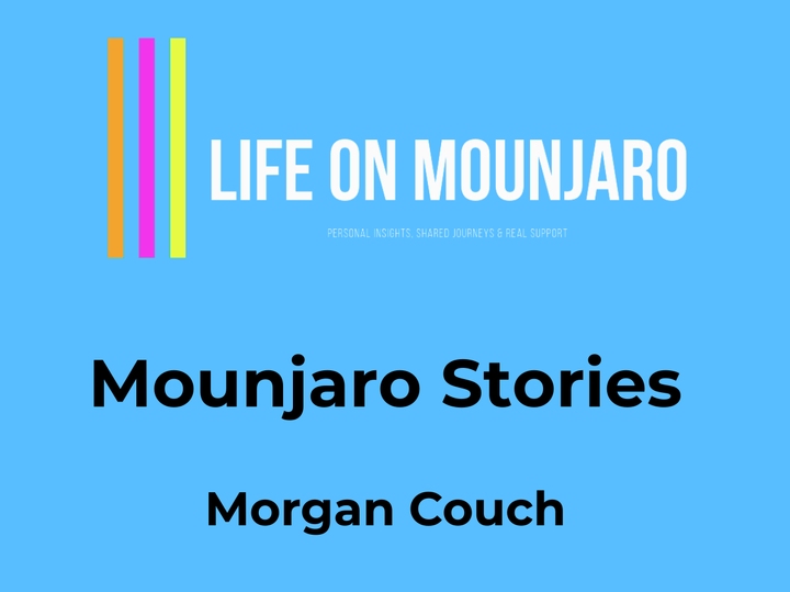 Mounjaro Stories: An Interview with Morgan Couch